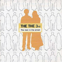 The The Band: The Man In The Street 3rd