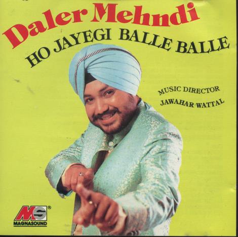 Daler Mehndi: Ho Jayegi Balle Balle Promo