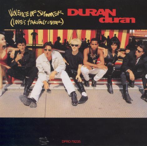 Duran Duran: Violence Of Summer (Love's Taking Over) Promo