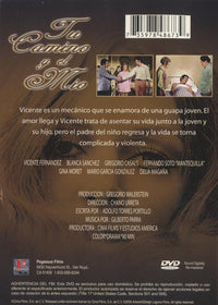 Tu Camino Y El Mio