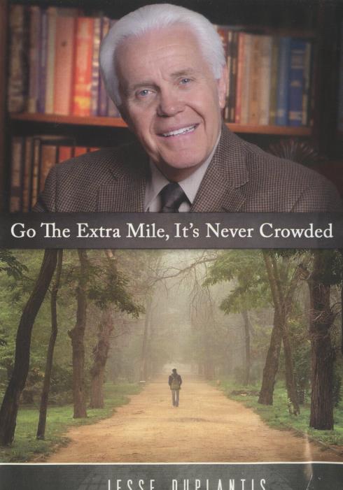 Go The Extra Mile, It's Never Crowded