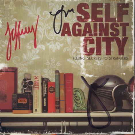 Self Against City: Telling Secrets To Strangers Signed