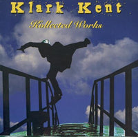 Klark Kent: Kollected Works