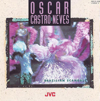 Oscar Castro-Neves: Brazilian Scandals