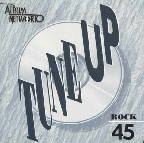 The Album Network CD Tune Up: Rock #45 Promo - NeverDieMedia