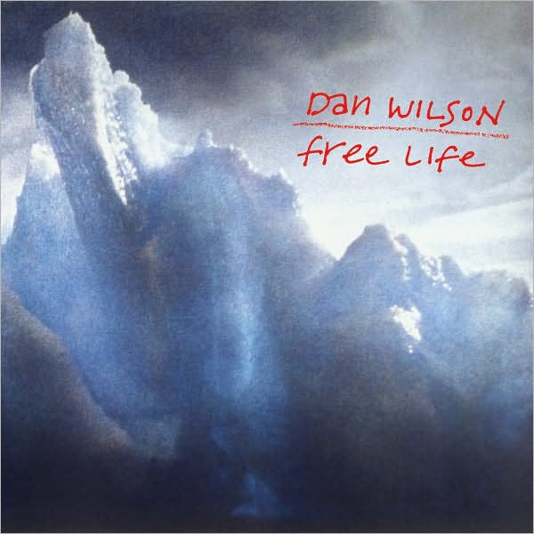 Dan Wilson: Free Life