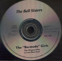 The Bell Sisters: The Bermuda Girls 2-Disc Set w/ Back Artwork