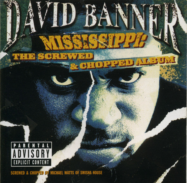 David Banner: Mississippi: The Screwed & Chopped Album