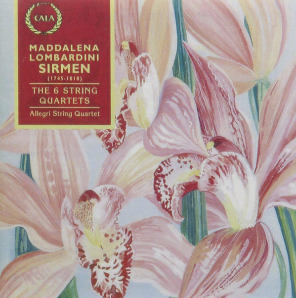 Maddalena Lombardini Sirmen: The Six String Quartets
