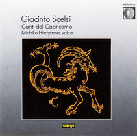 Giacinto Scelsi: Canti Del Capricorno