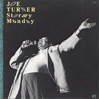 Joe Turner: Stormy Monday