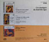 Ces Musiques Du Fond Des Ages: Music From The Earliest Times 3-Disc Set
