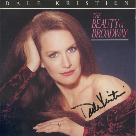 Dale Kristien: The Beauty Of Broadway Signed