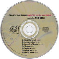George Coleman Featuring Ned Otter: Danger High Voltage