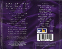 Bob Belden: When Doves Cry: The Music Of Prince w/ Saw Cut