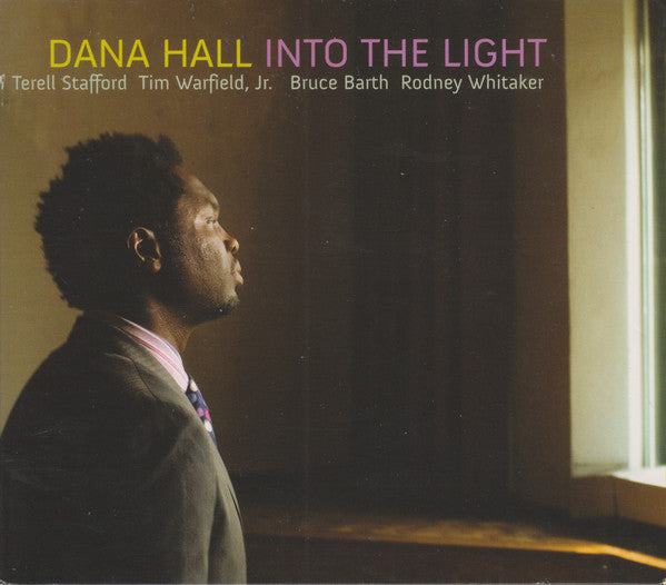 Dana Hall: Into The Light
