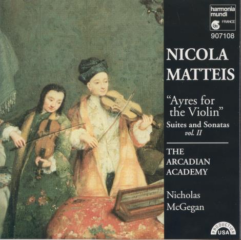 Nicola Matteis: Ayres For The Violin: Suites And Sonatas Vol. 2