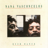 Nana Vasconcelos: Bush Dance