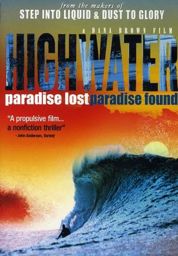 Highwater: Paradise Lost Paradise Found