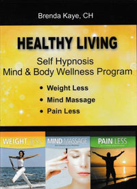 Healthy Living: Self-Hypnosis Mind & Body Wellness Program