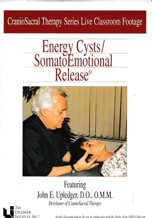 Craniosacral Therapy Studio Series: Energy Cysts / SomatoEmotional Release Live Classroom Footage