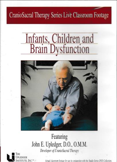 Craniosacral Therapy Studio Series: Infants, Children & Brain Dysfunction Live Classroom Footage