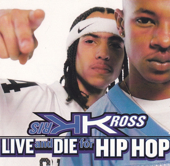 Kris Kross: Live And Die For Hip Hop Promo