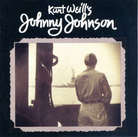 Kurt Weill: Johnny Johnson