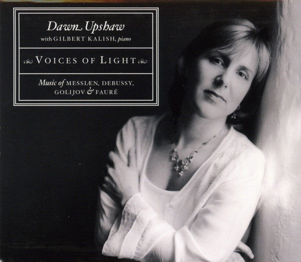 Gilbert Kalish: Dawn Upshaw: Voices Of Light
