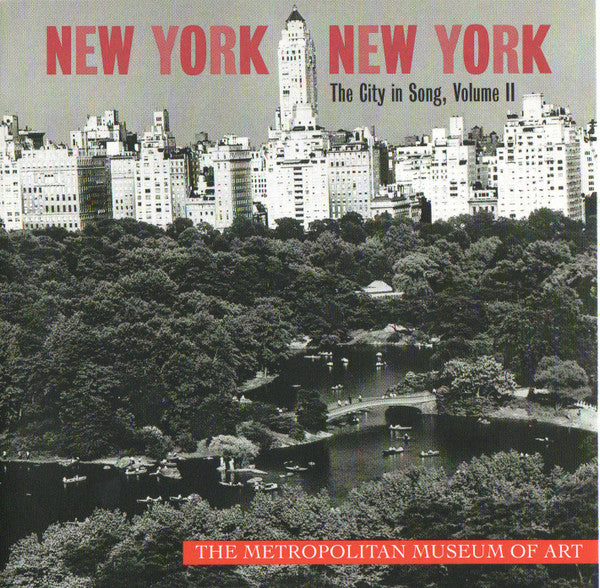 New York, New York: The City In Song Volume 2