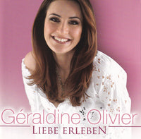 Geraldine Olivier: Liebe Erleben
