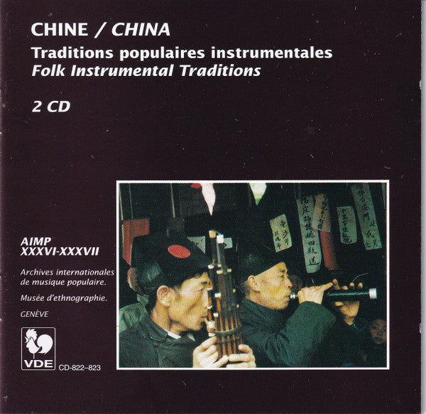 Chine / China: Traditions Populaires Instrumentales: Folk Instrumental Traditions 2-Disc Set