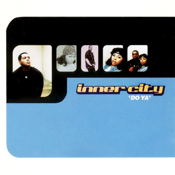 Inner City: Do Ya