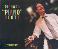 Richard Piano Scott: You Got It