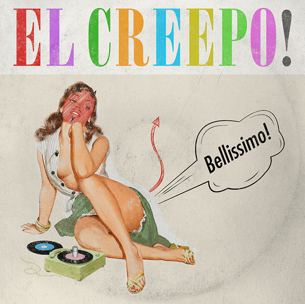 El-Creepo!: Bellissimo!