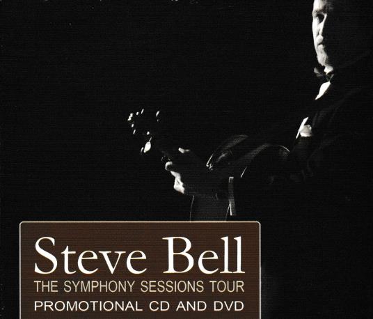 Steve Bell: The Symphony Sessions Tour Promo 2-Disc Set