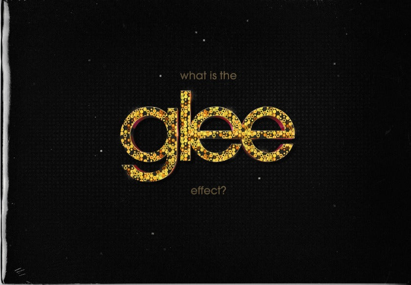 Glee: What Is The Glee Effect? FYC