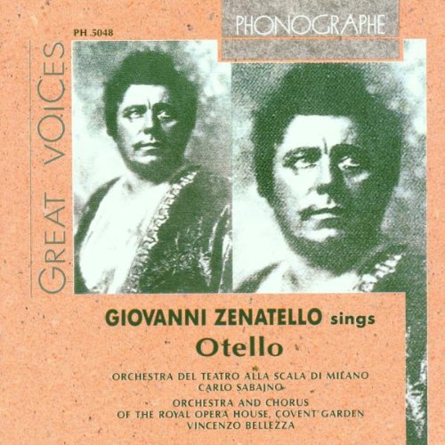 Giovanni Zenatello: Sings Othello