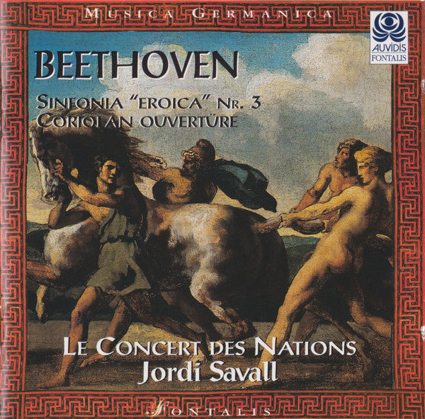 Beethoven: Sinfonia Eroica No. 3 / Coriolan Overture