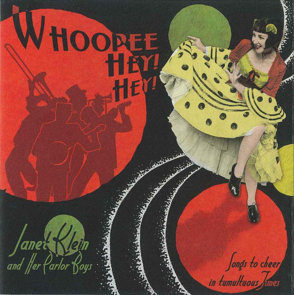 Janet Klein And Her Parlor Boys: Whoopee! Hey! Hey!