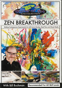 The World Of Art Presents: Zen Breakthrough With Bill Buchman