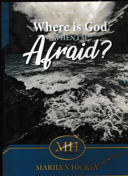Where Is God When I'm Afraid? - NeverDieMedia