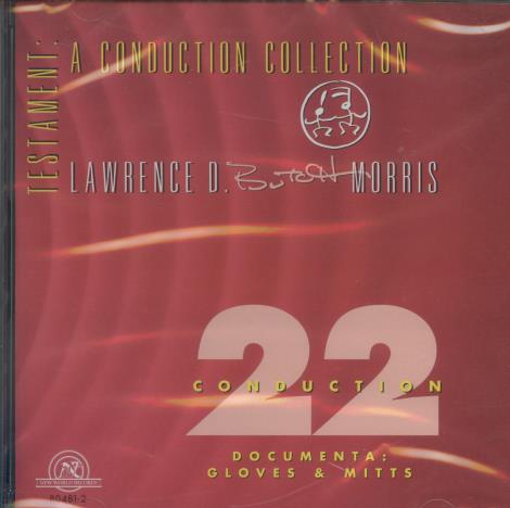 Lawrence D. Butch Morris: Testament: A Conduction Collection 22