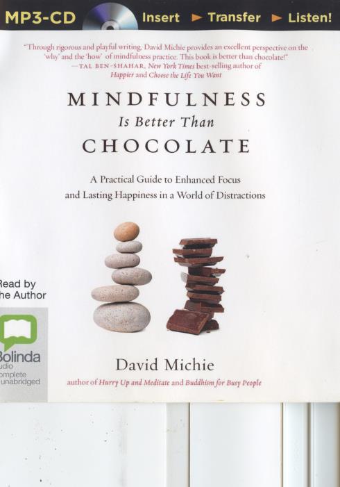 Mindfulness Is Better Than Chocolate MP3