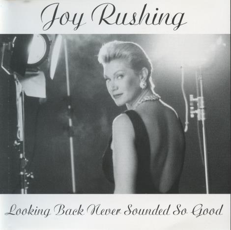 Joy Rushing: Looking Back Never Sounded So Good - NeverDieMedia