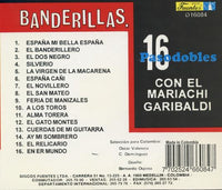 Mariachi Garibaldi: Banderillas 16 Pasodobles