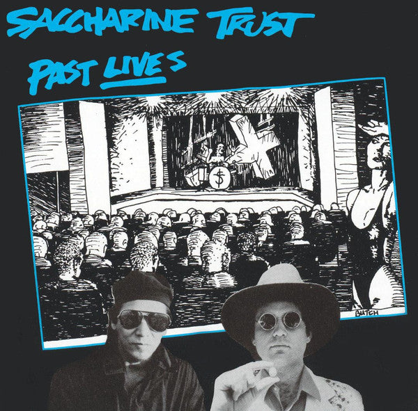 Saccharine Trust: Past Lives