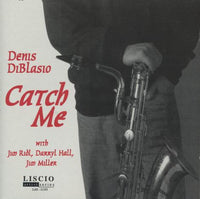 Denis DiBlasio: Catch Me