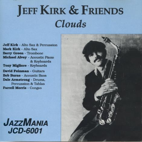 Jeff Kirk & Friends: Clouds