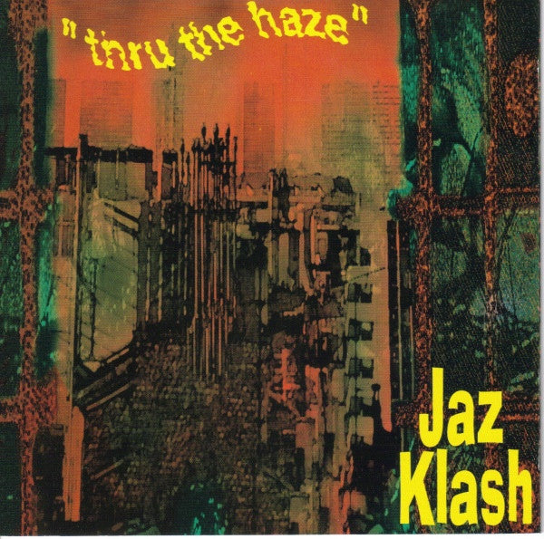 Jaz Klash: Thru The Haze